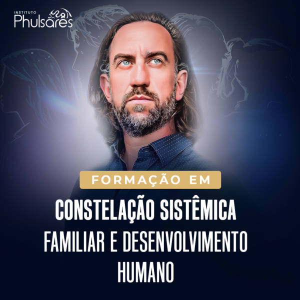 Constelação Sistêmica Familiar e Desenvolvimento Humano